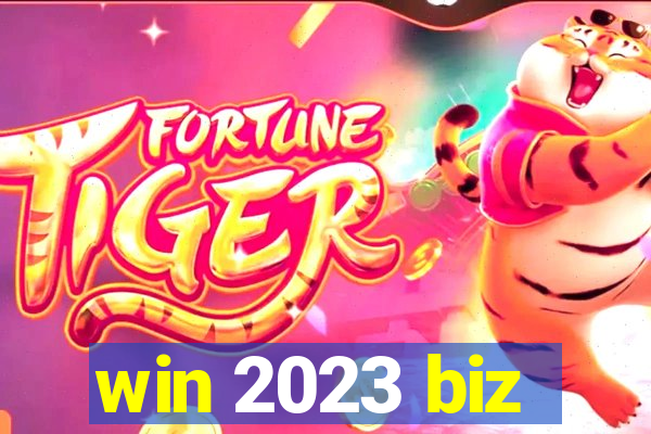 win 2023 biz